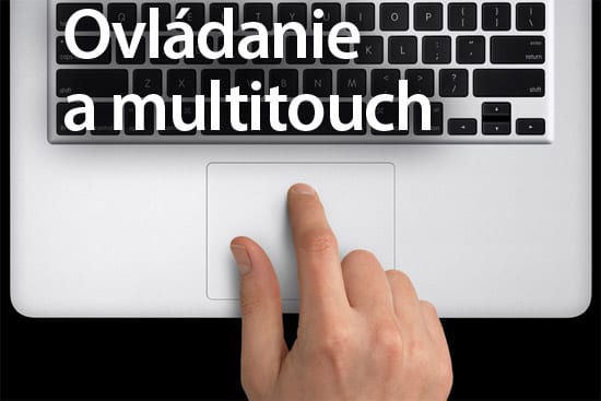 Ovládanie a multitouch